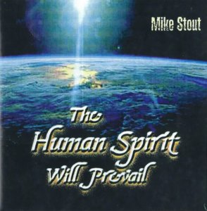 "The Human Spirit Will Prevail" Album Cover