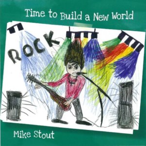 "Time to Build a New World" Album Cover