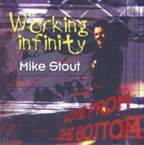 "Working Infinity - Love From the Bottom" Album Cover